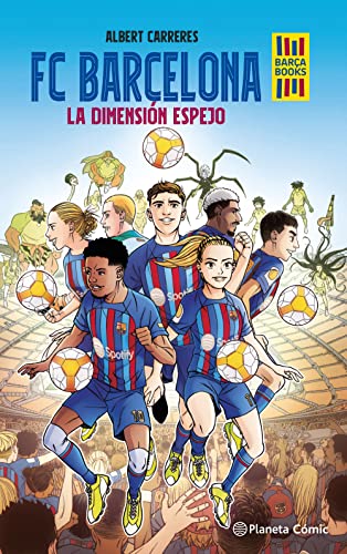 Imagen de archivo de FC Barcelona. La dimensin espejo (Cmic infantil juvenil, Band 4) a la venta por medimops