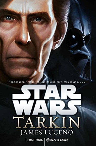 Star Wars Tarkin (Star Wars: Novelas) - Luceno, James