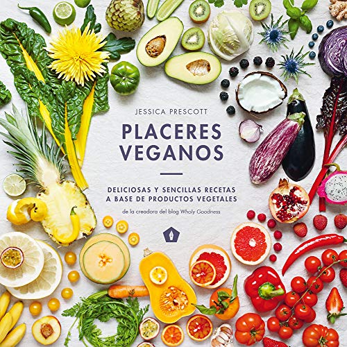Stock image for Placeres Veganos : Deliciosas y Sencillas Recetas a Base de Productos Vegetales for sale by Better World Books: West