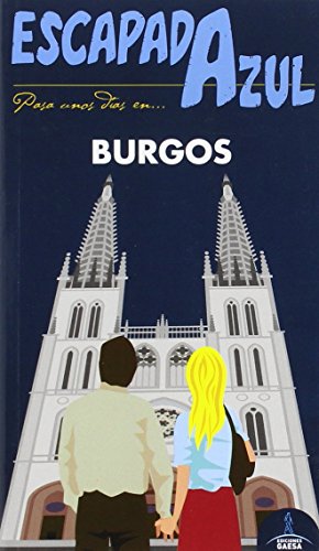 9788416408658: Burgos Escapada Azul (GUIA AZUL)