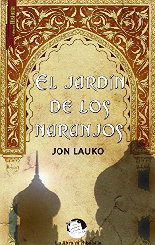 Imagen de archivo de EL JARDIN DE LOS NARANJOS a la venta por KALAMO LIBROS, S.L.