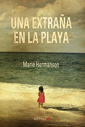 Stock image for UNA EXTRAA EN LA PLAYA for sale by KALAMO LIBROS, S.L.