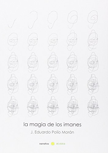 9788416418657: La magia de los imanes