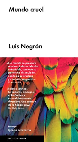 Stock image for Mundo cruel (Spanish Edition) Negrn, Luis for sale by Iridium_Books
