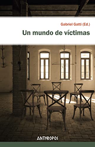 Stock image for UN MUNDO DE VCTIMAS for sale by KALAMO LIBROS, S.L.