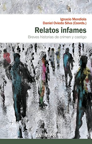 Stock image for RELATOS INFAMES: Breves historias de crimen y castigo for sale by KALAMO LIBROS, S.L.