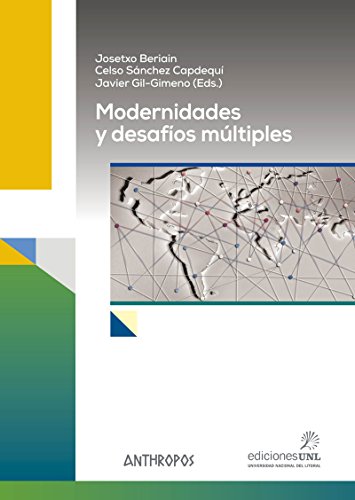 Imagen de archivo de MODERNIDADES Y DESAFOS MLTIPLES a la venta por KALAMO LIBROS, S.L.