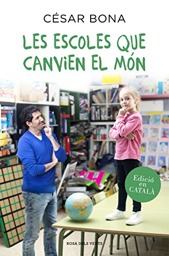 9788416430352: Les escoles que canvien el mn (Divulgaci)