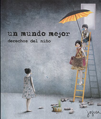Stock image for Un mundo mejor for sale by Agapea Libros