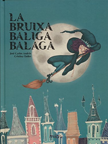 Stock image for LA BRUIXA BALIGA BALAGA for sale by KALAMO LIBROS, S.L.