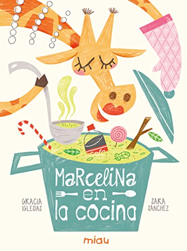 9788416434749: Marcelina en la cocina (MIAU ALBUM INFANTIL)