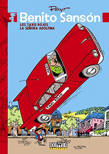 Beispielbild fr Benito Sanson. Los Taxis Rojos; La Se?ora Adolfin zum Verkauf von Reuseabook