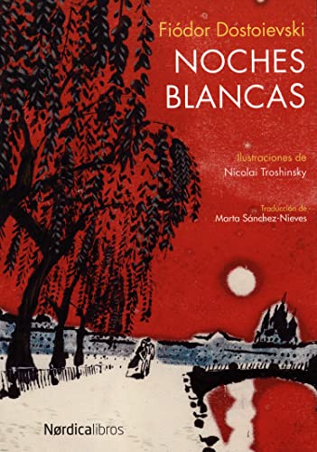 Imagen de archivo de Noches Blancas (Spanish Edition) a la venta por Wizard Books