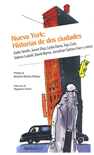 Stock image for NUEVA YORK: HISTORIAS DE DOS CIUDADES for sale by KALAMO LIBROS, S.L.