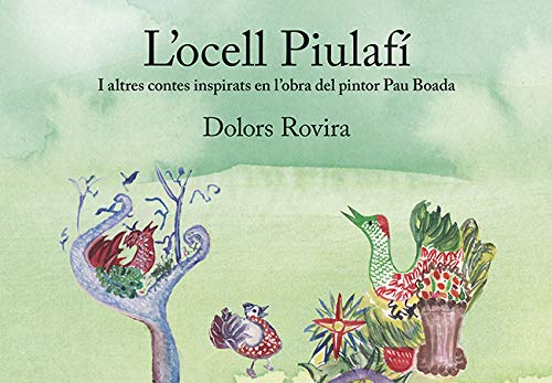 Stock image for L'ocell Piulaf for sale by AG Library
