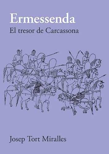 Stock image for ERMESSENDA. EL TRESOR DE CARCASSONA. for sale by KALAMO LIBROS, S.L.