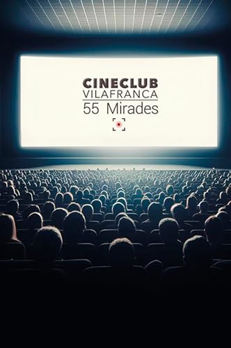 Imagen de archivo de Cineclub Vilafranca. 55 mirades a la venta por AG Library