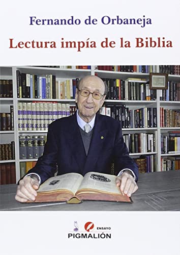 Imagen de archivo de Lectura Impia de la Biblia a la venta por Librera 7 Colores