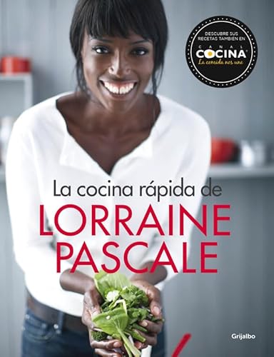 Stock image for La cocina rápida de Lorraine Pascale: 100 recetas frescas, deliciosas y hechas en un plisplás for sale by ThriftBooks-Dallas