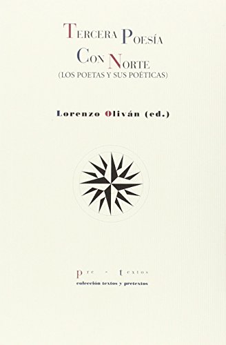 Imagen de archivo de TERCERA POESA CON NORTE (LOS POETAS Y SUS POTICAS) a la venta por KALAMO LIBROS, S.L.