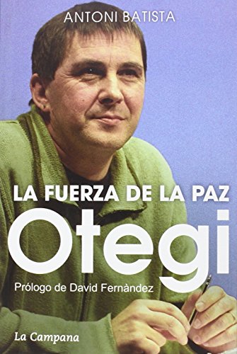Beispielbild fr OTEGI LA FUERZA DE LA PAZ zum Verkauf von AG Library