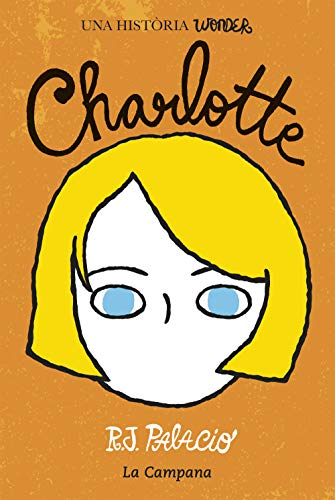 Stock image for Charlotte (edici en catal): Una hist ria Wonder for sale by ThriftBooks-Dallas