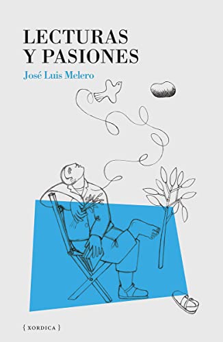 Stock image for Lecturas y pasiones (Los libros de la falsa, Band 25) for sale by medimops