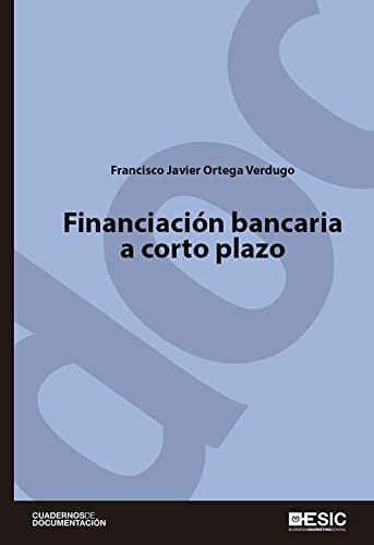 Beispielbild fr Financiacin bancaria a corto plazo zum Verkauf von Agapea Libros
