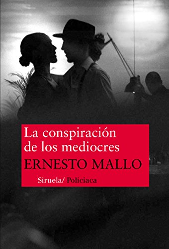 Imagen de archivo de LA CONSPIRACION DE LOS MEDIOCRES a la venta por Ducable Libros