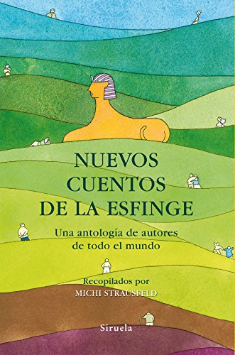 Beispielbild fr NUEVOS CUENTOS DE LA ESFINGE: Una antologa de autores de todo el mundo zum Verkauf von KALAMO BOOKS