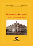 Stock image for Probabilidad y Economa 5: Bonos y Opciones sobre Bonos for sale by Hamelyn