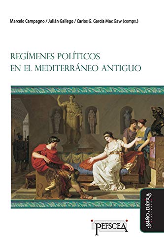 Imagen de archivo de REGMENES POLTICOS EN EL MEDITERRNEO ANTIGUO a la venta por KALAMO LIBROS, S.L.