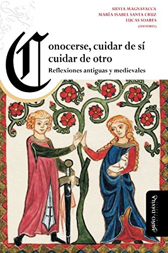 9788416467907: Conocerse, cuidar de s, cuidar de otro: Reflexiones antiguas y medievales