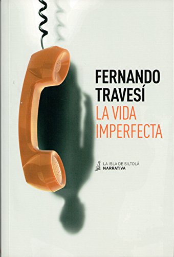 Stock image for LA VIDA IMPERFECTA for sale by Zilis Select Books