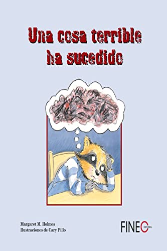 Imagen de archivo de Una cosa terrible ha sucedido (Spanish Edition) a la venta por GF Books, Inc.