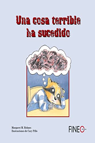 Stock image for Una cosa terrible ha sucedido (Spanish Edition) for sale by GF Books, Inc.