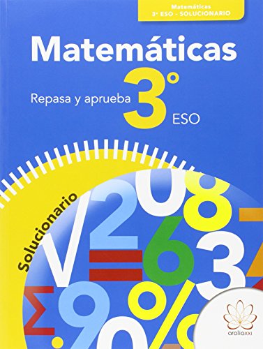 9788416474059: REPASA Y APRUEBA. MATEMTICAS 3 ESO. SOLUCIONARIO (Spanish Edition)