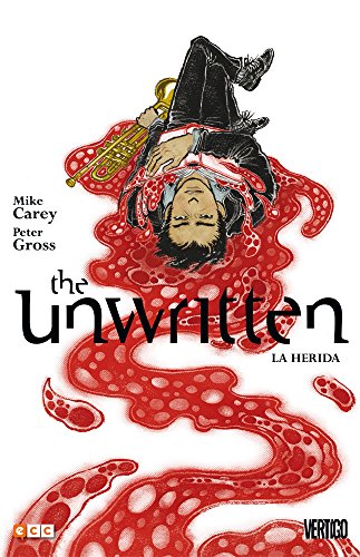 Stock image for THE UNWRITTEN NM. 08: LA HERIDA for sale by Zilis Select Books