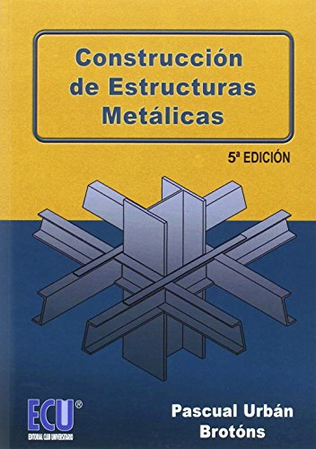 Stock image for CONSTRUCCION DE ESTRUCTURAS METALICAS (5 EDICION) for sale by Siglo Actual libros