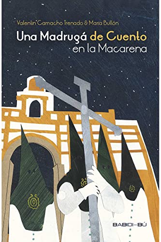 Stock image for Una Madrug de Cuento en la Macarena for sale by AG Library