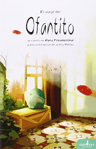 Beispielbild fr El viaje de Ofantito (Liblula, Band 1) zum Verkauf von medimops