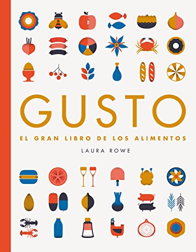 Beispielbild fr GUSTO: El gran libro de los alimentos zum Verkauf von KALAMO LIBROS, S.L.