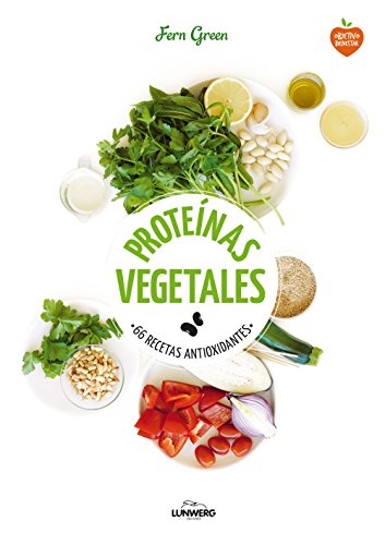 Beispielbild fr Protenas Vegetales: 66 Recetas Antioxidantes zum Verkauf von Hamelyn