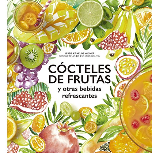 Beispielbild fr Ccteles de frutas: y otras bebidas refrescantes zum Verkauf von AG Library