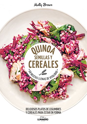 9788416489787: Quinoa, semillas y cereales: 68 recetas llenas de vitalidad (Come Verde)
