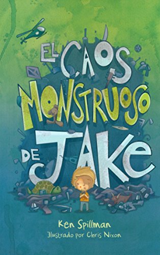 9788416490110: El caos monstruoso de Jake