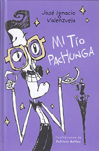 Stock image for MI TIO PACHUNGA for sale by WorldofBooks