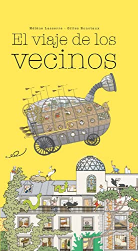 Stock image for EL VIAJE DE LOS VECINOS for sale by KALAMO LIBROS, S.L.