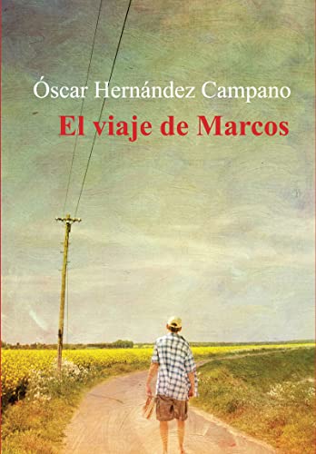 Stock image for El viaje de Marcos (7ED) for sale by Siglo Actual libros