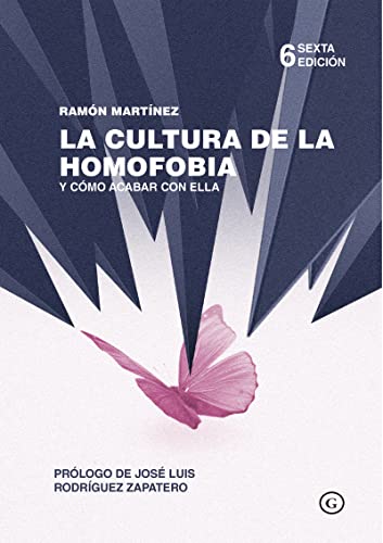 Imagen de archivo de LA CULTURA DE LA HOMOFOBIA Y CMO ACABAR CON ELLA a la venta por Siglo Actual libros